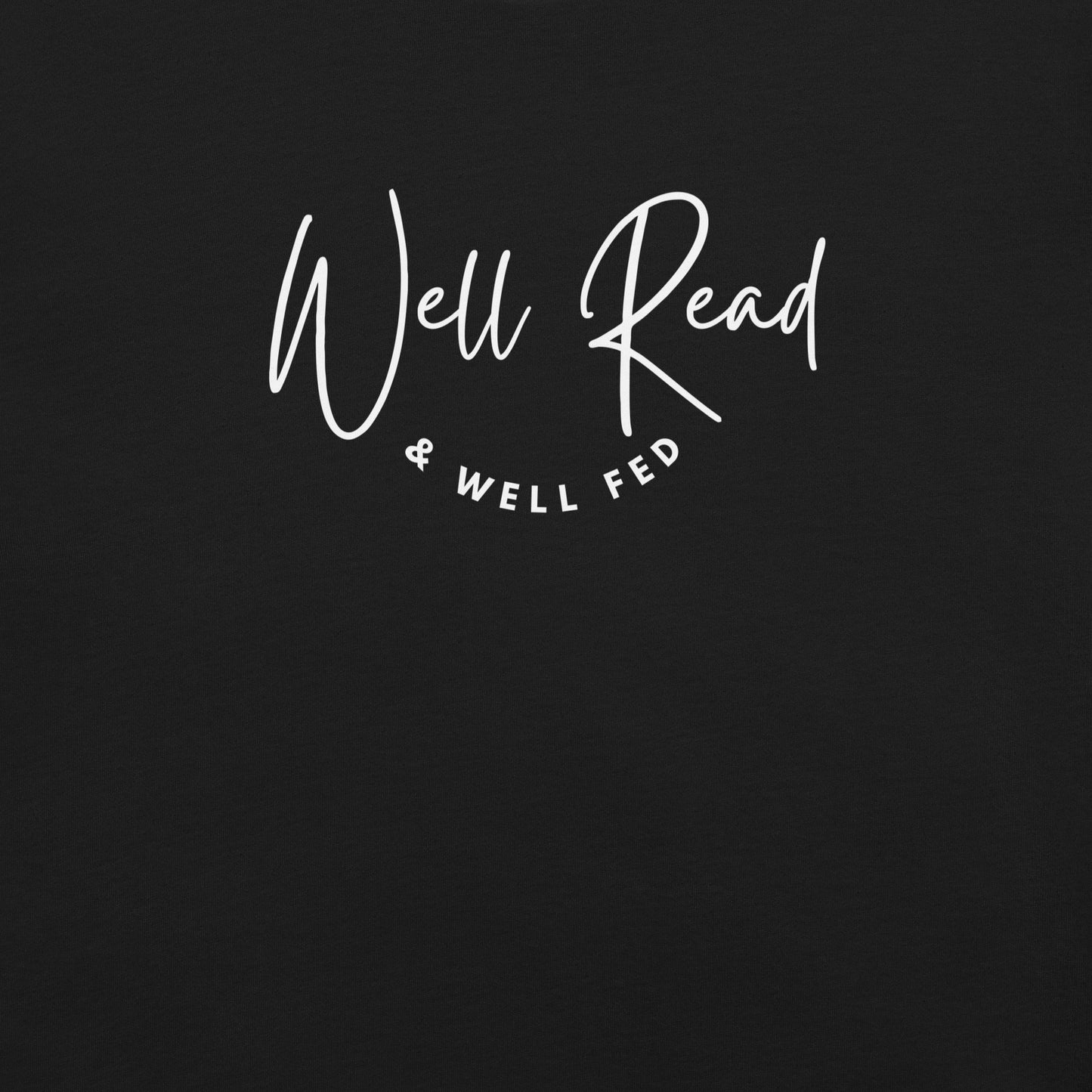 Well Read and Well Fed Crewneck Tee